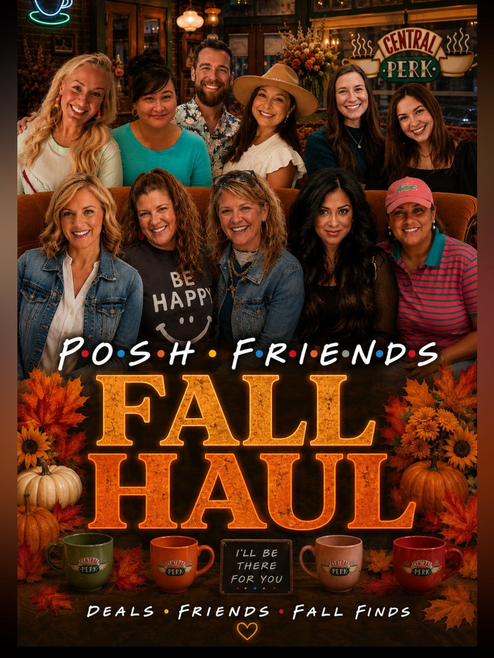 POSH FRIENDS:  Fall Hauln🍂🌿🍁